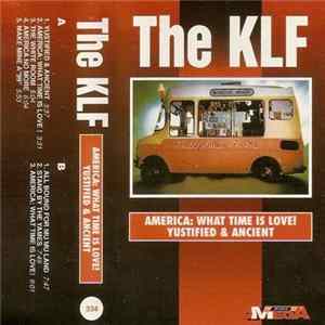 The KLF - Justified & Ancient / America: What Time Is Love? FLAC