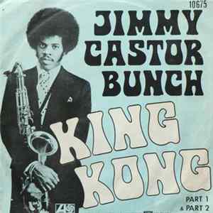 The Jimmy Castor Bunch - King Kong FLAC