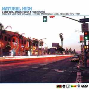 Various - Natural High (2-Step Soul, Boogie Fusion & Rare Groove) FLAC