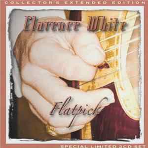Clarence White - Flatpick FLAC