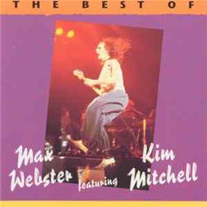 Max Webster Featuring Kim Mitchell - The Best Of Max Webster Featuring Kim Mitchell FLAC
