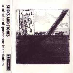 Sticks And Stones - A Collection Of Spontaneous Improvisation FLAC