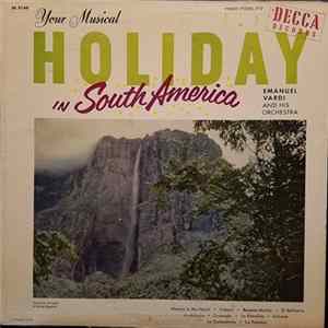 Emanuel Vardi And His Orchestra - Your Musical Holiday In South America FLAC