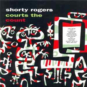 Shorty Rogers - Courts The Count FLAC