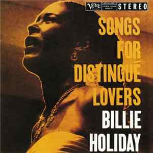 Billie Holiday - Songs For Distingué Lovers FLAC