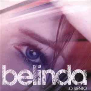 Belinda - Lo Siento (Remixes) FLAC