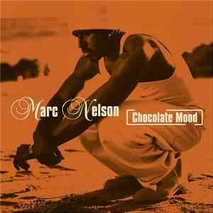 Marc Nelson - Chocolate Mood FLAC