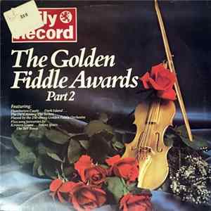 The Golden Fiddle Orchestra - The Golden Fiddle Awards Part 2 FLAC