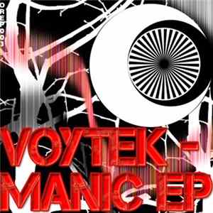 Voytek - Manic EP FLAC