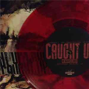 Caught Up - Crossfaced FLAC