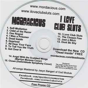 Mordacious / I Love Club Sluts - Mordacious / I Love Club Sluts FLAC