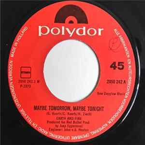 Earth And Fire - Maybe Tomorrow, Maybe Tonight FLAC