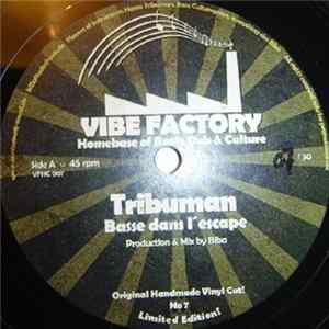 Tribuman - Basse Dans L'escape FLAC