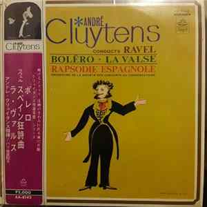 Ravel / Orchestre De La Société Des Concerts Du Conservatoire - André Cluytens - Bolero • LaValse • Rapsodie Espagnole FLAC