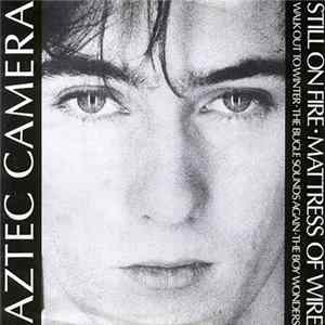 Aztec Camera - Still On Fire FLAC