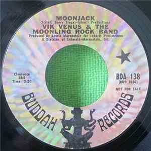 Vik Venus & The Moonling Rock Band - Moonjack / Moon Welcome FLAC