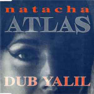 Natacha Atlas - Dub Yalil FLAC