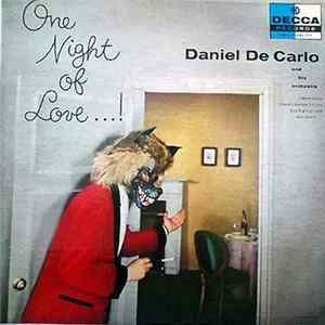 Daniel De Carlo And His Orchestra - One Night Of Love FLAC