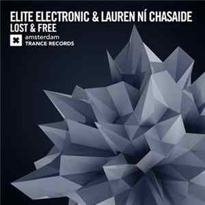 Elite Electronic & Lauren Ní Chasaide - Lost & Free FLAC