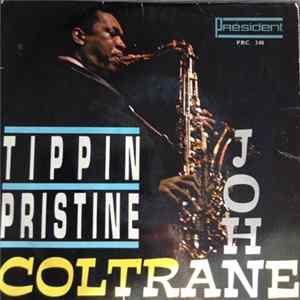 John Coltrane - Tippin / Pristine FLAC