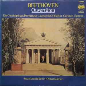 Beethoven, Staatskapelle Berlin · Otmar Suitner - Ouvertüren FLAC