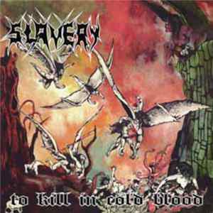 Slavery - To Kill In Cold Blood FLAC