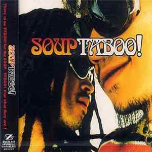 Soup - Taboo! FLAC