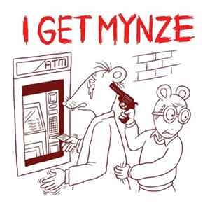 I Get Mynze - Big Wup FLAC