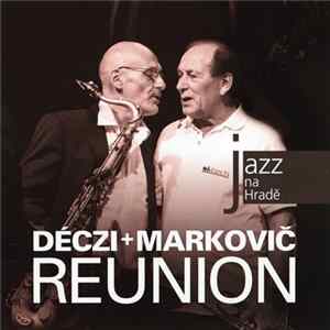 Déczi + Markovič - Reunion FLAC