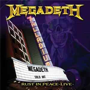 Megadeth - Rust In Peace Live FLAC