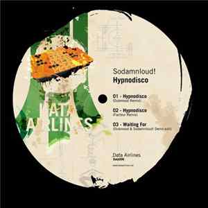 Sodamnloud - Hypnodisco FLAC