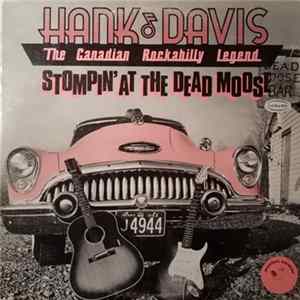 Hank Davis - Stompin' At The Dead Moose FLAC