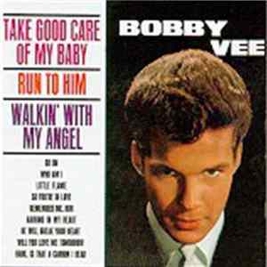 Bobby Vee - Take Good Care Of My Baby FLAC