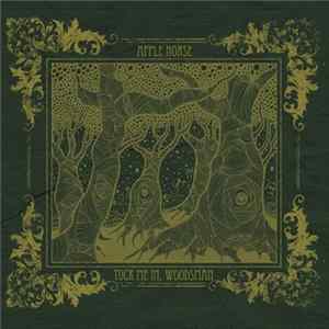 Apple Horse - Tuck Me In, Woodsman FLAC