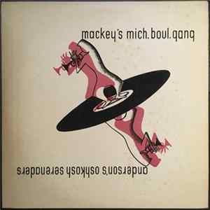 Mackey's Michigan Boulevard Gang / Anderson's Oshkosh Serenaders - Mackey's Mich. Boul. Gang - Anderson's Oshkosh Serenaders FLAC