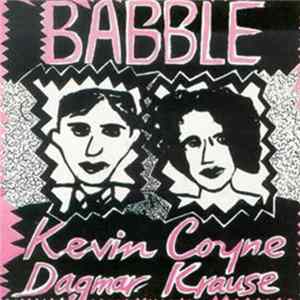 Kevin Coyne And Dagmar Krause - Babble (Songs For Lonely Lovers) FLAC