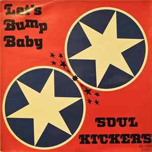 Soul Kickers - Let's Bump Baby FLAC
