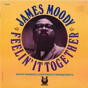 James Moody - Feelin' It Together FLAC