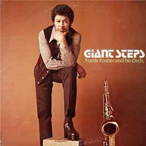 Frank Foster And His Orch. - Giant Steps FLAC