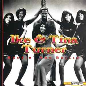 Ike & Tina Turner - Rockin' And Rollin' FLAC