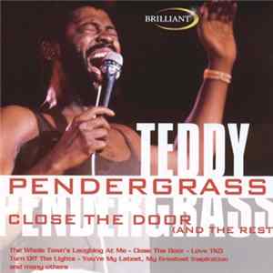 Teddy Pendergrass - Close The Door (and The Rest) FLAC