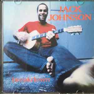 Jack Johnson - Breakdown FLAC
