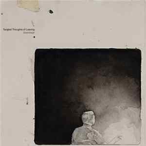 Tangled Thoughts Of Leaving - Downbeat FLAC