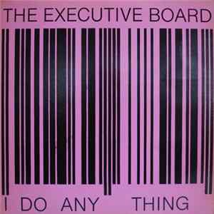 The Executive Board - I Do Any Thing FLAC