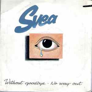 Svea - Without Goodbye / No Way Out FLAC