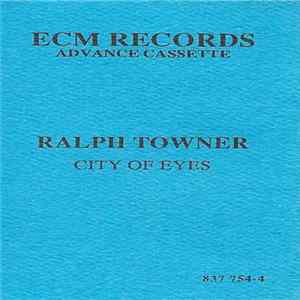 Ralph Towner - City Of Eyes FLAC