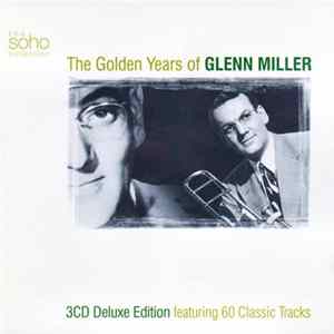 Glenn Miller - The Golden Years Of Glenn Miller FLAC