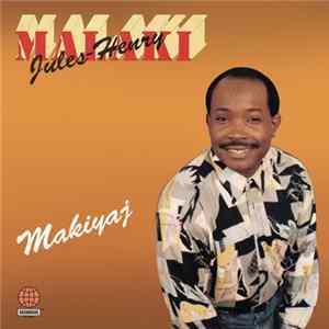 Jules-Henry Malaki - Makiyaj / Tes idées FLAC