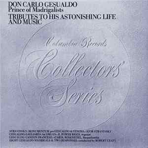 Don Carlo Gesualdo - Prince Of Madrigalists / Tributes To His Astonishing Life & Music FLAC