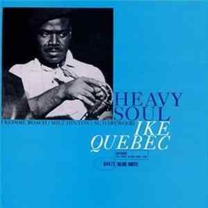 Ike Quebec - Heavy Soul FLAC
